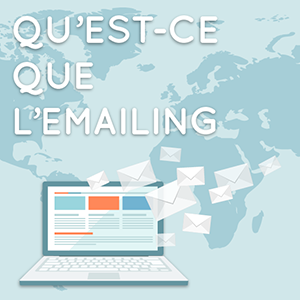 qu'est-ce que l'emailing